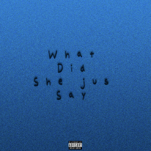 What She Say (prod shrkz)