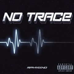 No Trace
