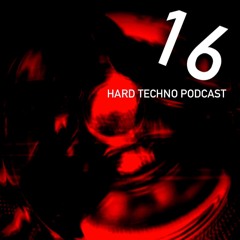 Hard Techno Podcast No.16 (Sebastian Hach) 19.10.2021