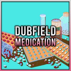 DUBFIELD - MEDICATION