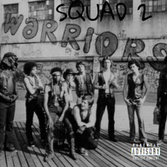 SQUADPT2 FT. Foot da shoota & MURDA MIRRE