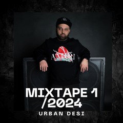 Mix 1 2024 - Urban Desi
