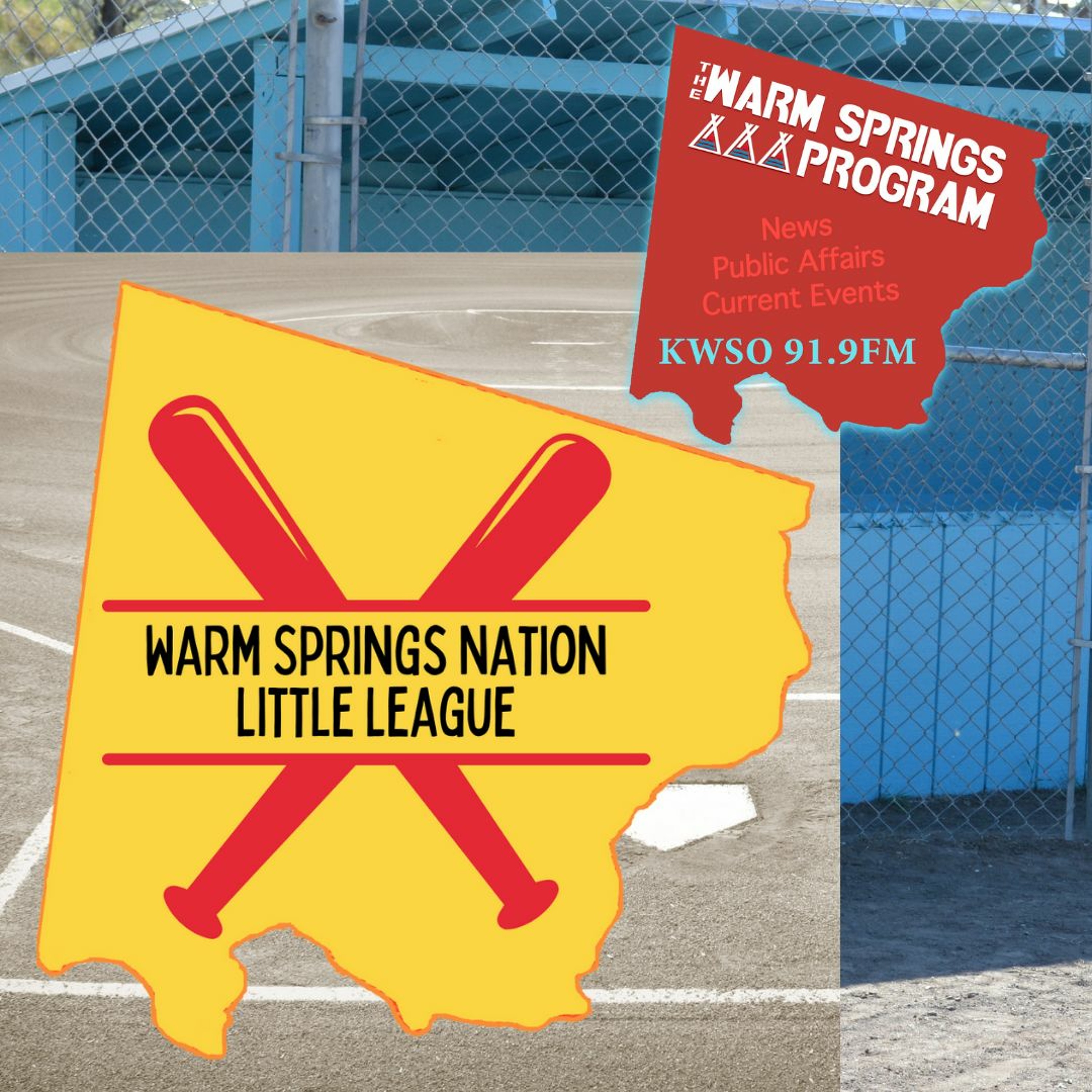 Warm Springs Nation Little League 2022 - KWSO Warm Springs Program Podcast episode artwork