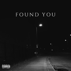 Found You