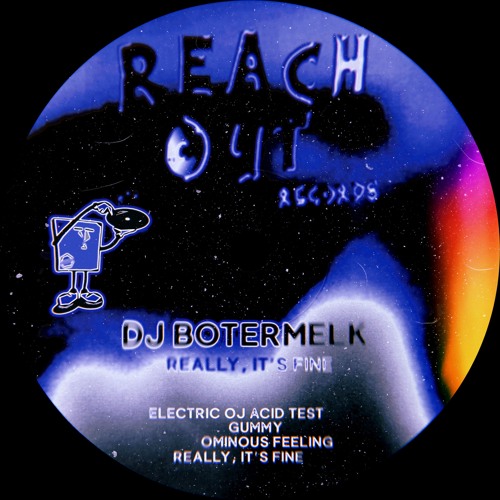 PREMIERE: DJ Botermelk - Gummy [Reach Out Records]
