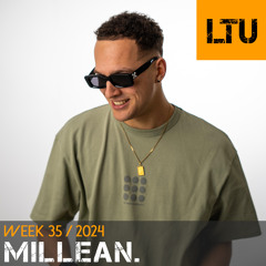 Millean. - WEEK-35 | 2024 LTU-Podcast
