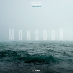 Tokio Hotel - Monsoon (Kokwak Bootleg)