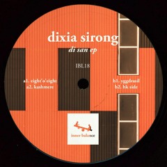 [IBL18] Dixia Sirong – Di San EP