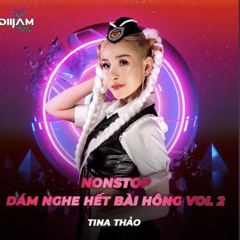 Dám Nghe Hết Bài Không 2  - TINA THẢO