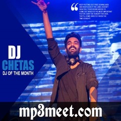 Pyaar Dilon Ka Mela Hai (Remix) - DJ Chetas(Mp3meet.com)