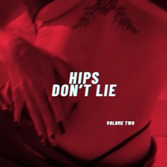 Hips Don't Lie Volume 2