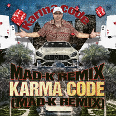 SKAI ISYOURGOD 揽佬- Karma Code 因果 (MAD-K REMIX)