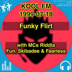 Funky Flirt @ Kool FM, 18 July 1999