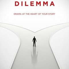Download PDF The Hero's Dilemma Drama At The Heart Of Your Story On Any Device