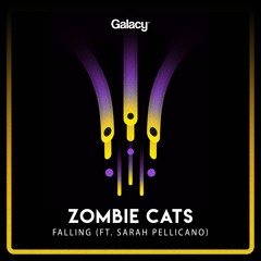 Zombie Cats - Falling (ft. Sarah Pellicano)