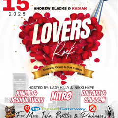 LOVERS ROCK "EVENING GOWN+SUIT EDITION - KING B/JOSHUA LUCAS/LADY HILLY/NITRO/NIKKI HYPE/FLARE/CHIP DON @ROYALTON PALACE, BRAMPTON 2/15/2025