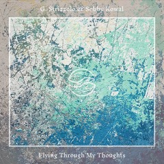 G. Strizzolo & Sebby Kowal - Flying Through My Thoughts