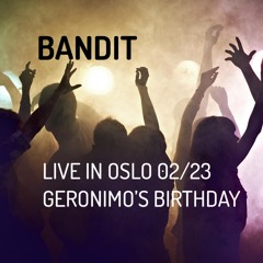Dusty Bandit @ Geronimo's Birthday OSLO 17.02.23