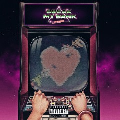 Break My Bank (Remix) - SypSki (Prod. Dark Heart)