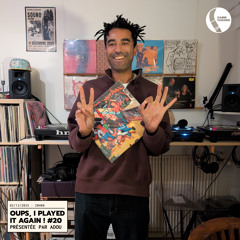 Oups ! I played It Again #20 - présentée par Adou