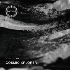 OECUS Podcast 424 // COSMIC XPLORER