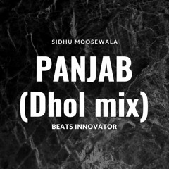 Panjab (Dhol Mix) X Sidhu Moosewala x Dj Gurps