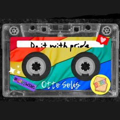 Do It With Pride (Live Set)