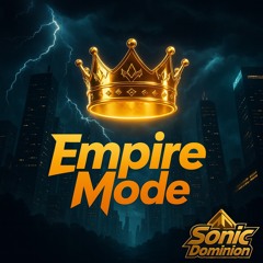 EMPIRE MODE