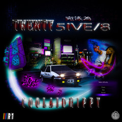 TWENTY5IVE/8 [ prod. LXRD UNKNXWN ]