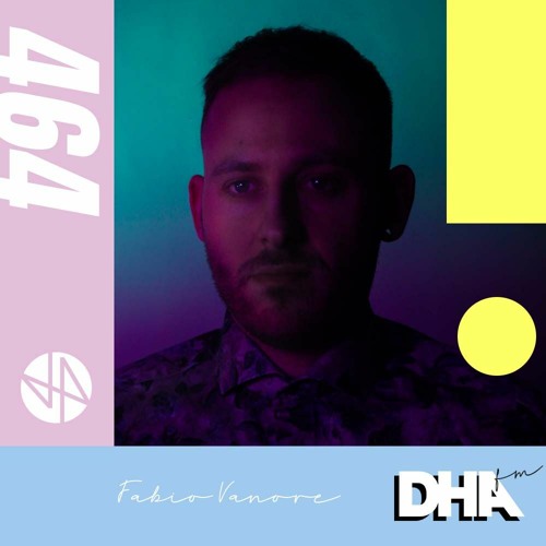 FABIO VANORE - DHA FM MIX #464