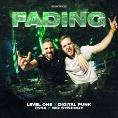 Level One x Digital Punk x TNYA x MC Synergy - Fading