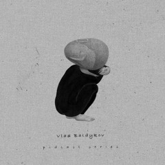Vlad Baldykov - Favorite Music Podcast 005