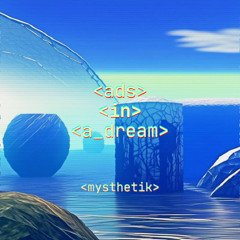 Ads in a Dream