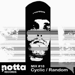 Nottamix [18] - Cyclic/Random