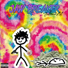 Jaw Breaker