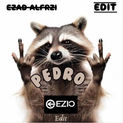 Pedro (Ezad ‘DWP XV’ Edit)