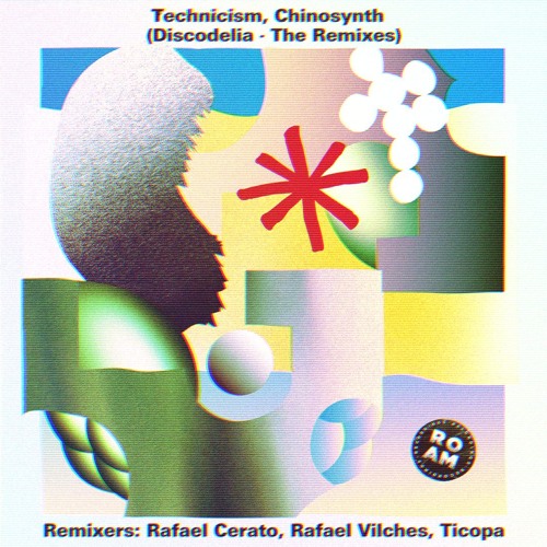 Chinosynth & Technicism - Discodelia (Rafael Cerato Remix)