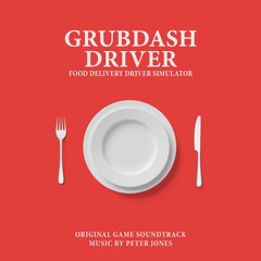 "GrubDash" by Peter Reid Jones (from Grubdash Driver)