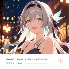 With You [w/ Nighturnal]