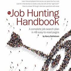 READ KINDLE PDF EBOOK EPUB Job Hunting Handbook 2018-19: A complete job search plan in 48 easy to re