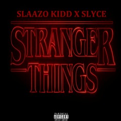Stranger Things feat. SLYCE (prod.  BLANKタ)