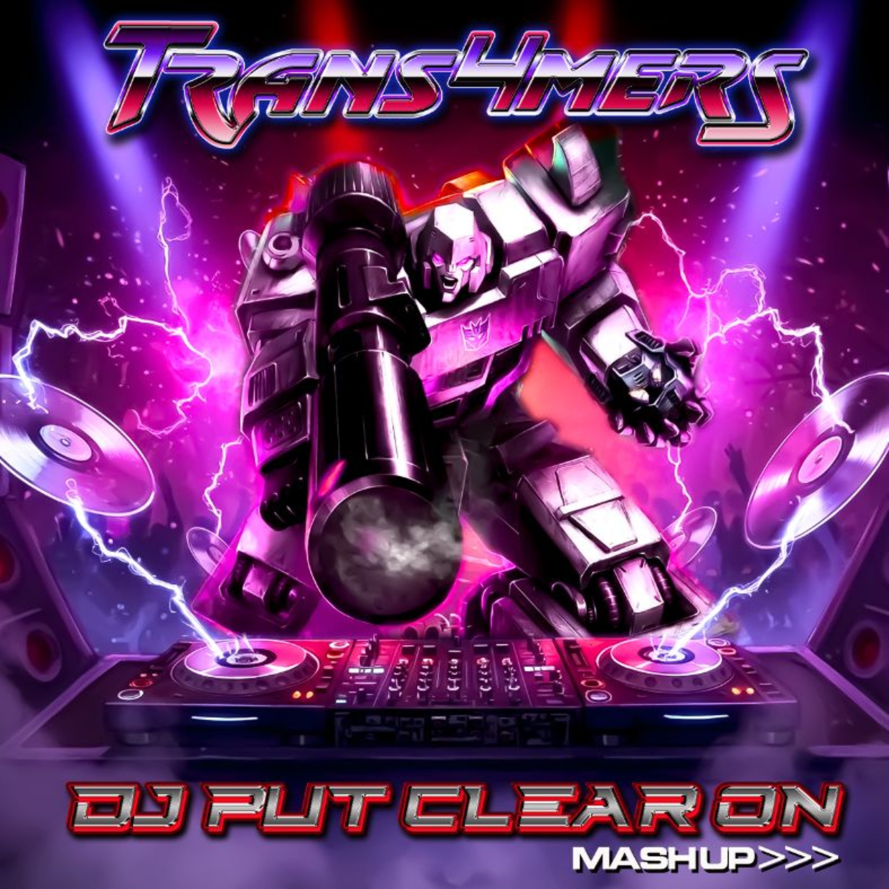 CYBOTRON CLEAR  (TRANS4MERS MASH UP REMIX) episode artwork