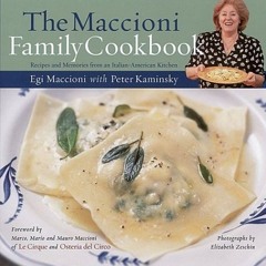 %# The Maccioni Family Cookbook %Read-Full#