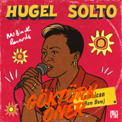 Hugel & Solto - Bam Bam (Göktürk Öner Edit) FREE DOWNLOAD