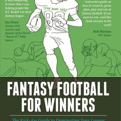 get [❤ PDF ⚡]  Fantasy Football For Winners: The Kick-Ass Guide to Dom