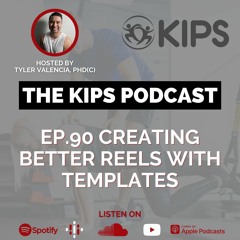 EP 90 - Creating Better Reels with Templates