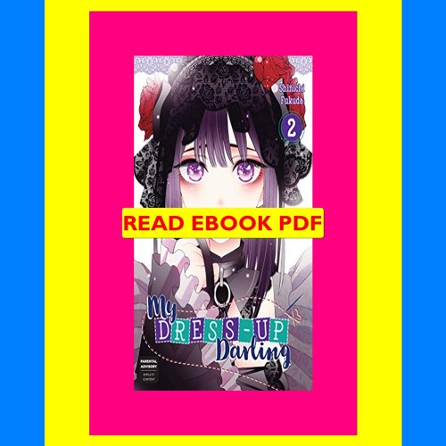 Stream episode Read [ebook](PDF) My DressUp Darling Vol. 2 (My Dress