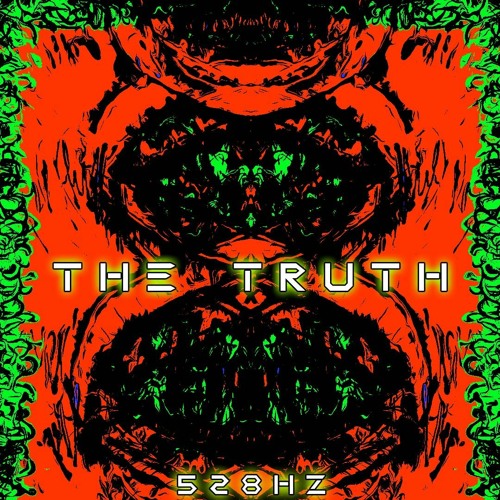 Stream The Truth (528Hz) by Anomal | Listen online for free on SoundCloud