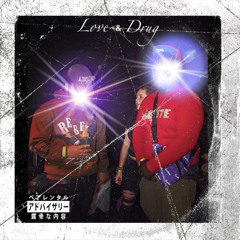 LOVE & DRUGS V1