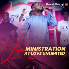 David Bethel - Worship Medley (Live Ministration At Love Unlimited)